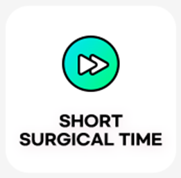 SHORT SURGICAL TIME — 较短手术时间